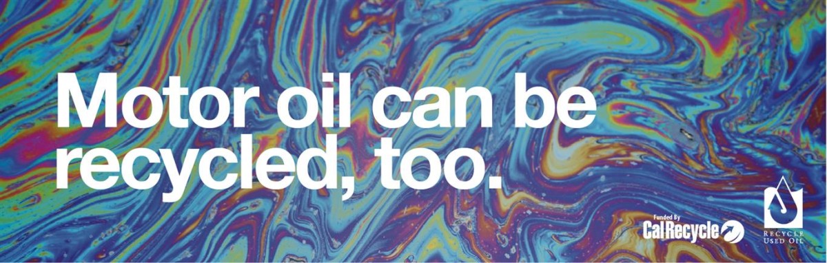 Oil slick background with the words "Motor oil can be recycled, too." written in the foregorund in prominent white letters